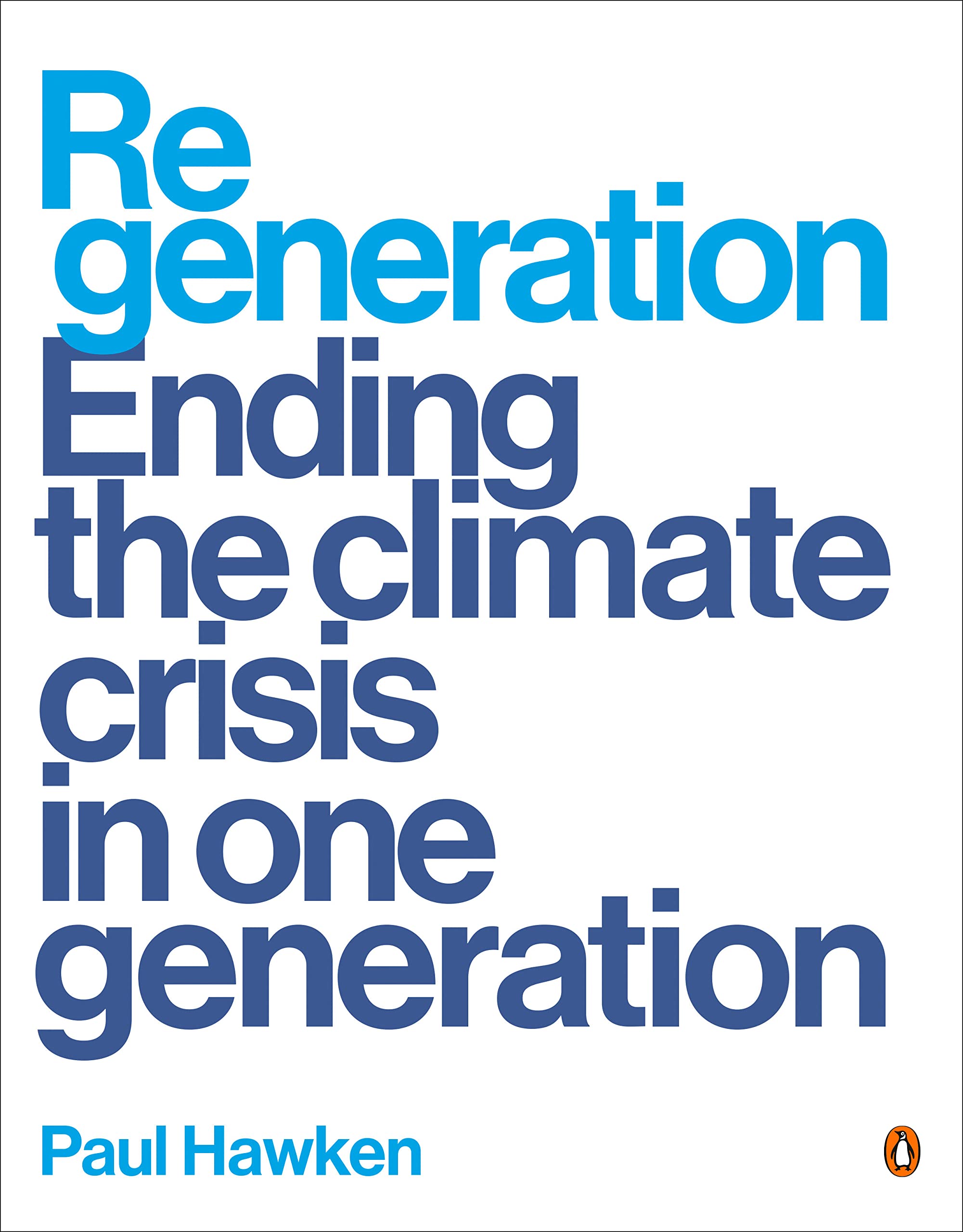 Regeneration: Ending the Climate Crisis in One Generation card