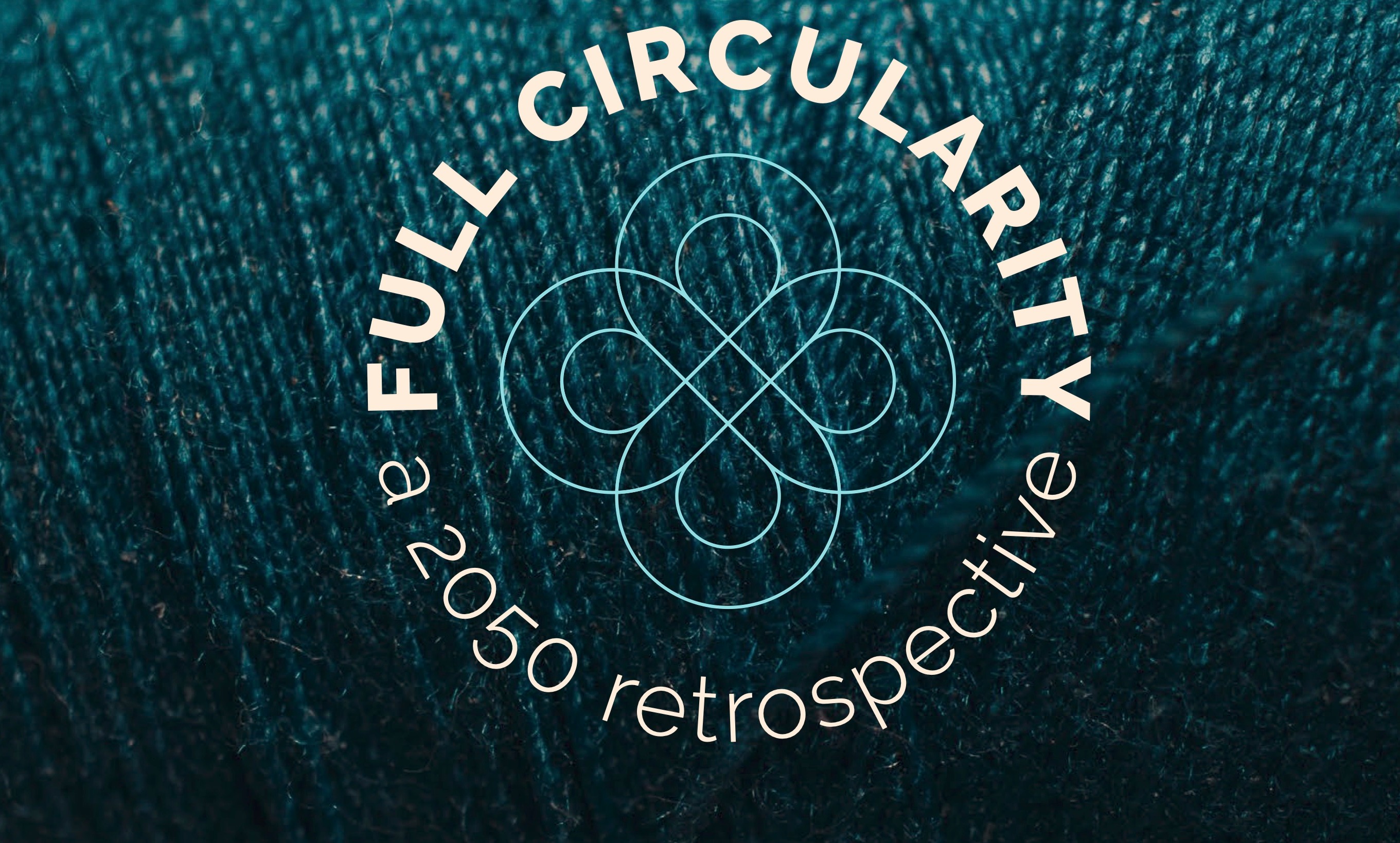 Full Circularity: A 2050 Retrospective card
